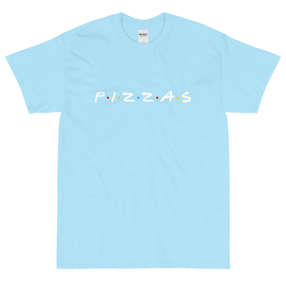 Pizzas Friends T-Shirt