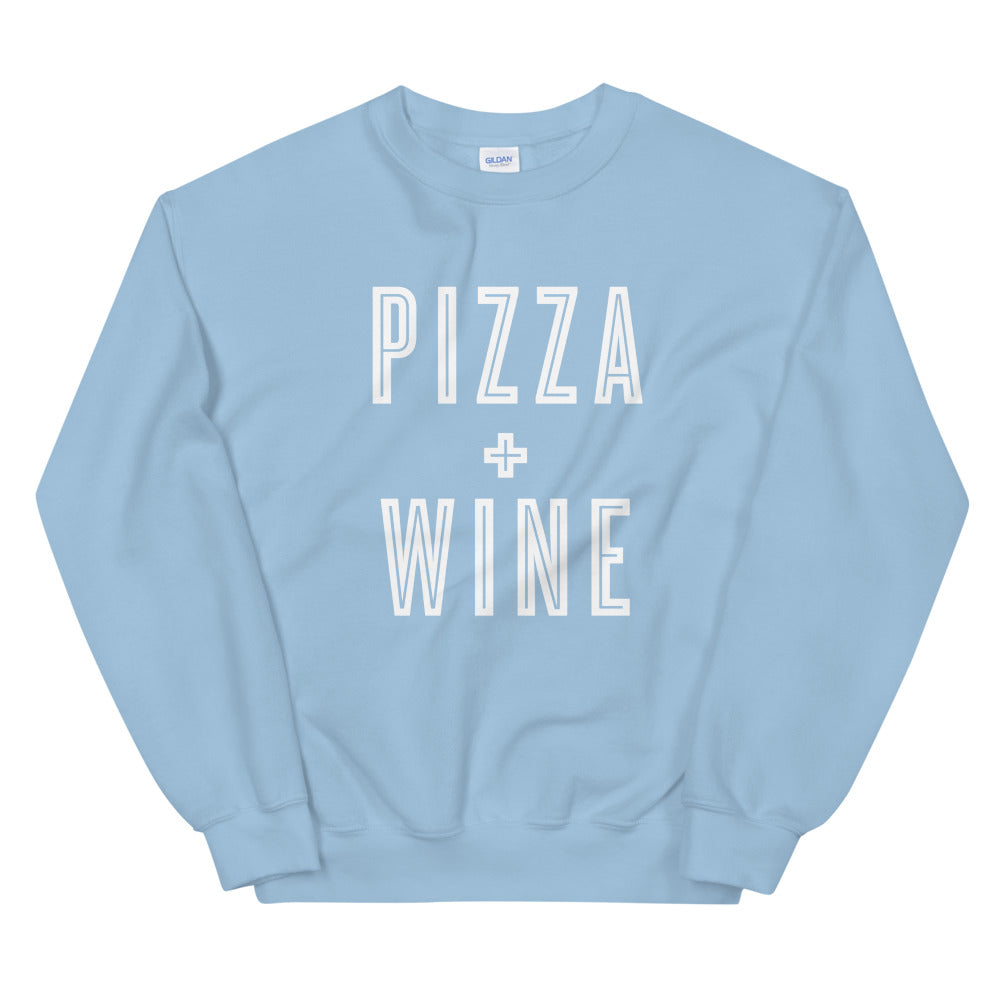 Pizza + Wine Sweatshirt