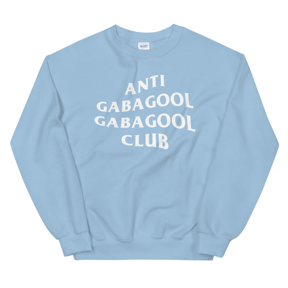 Anti Gabagool Gabagool Club Sweatshirt