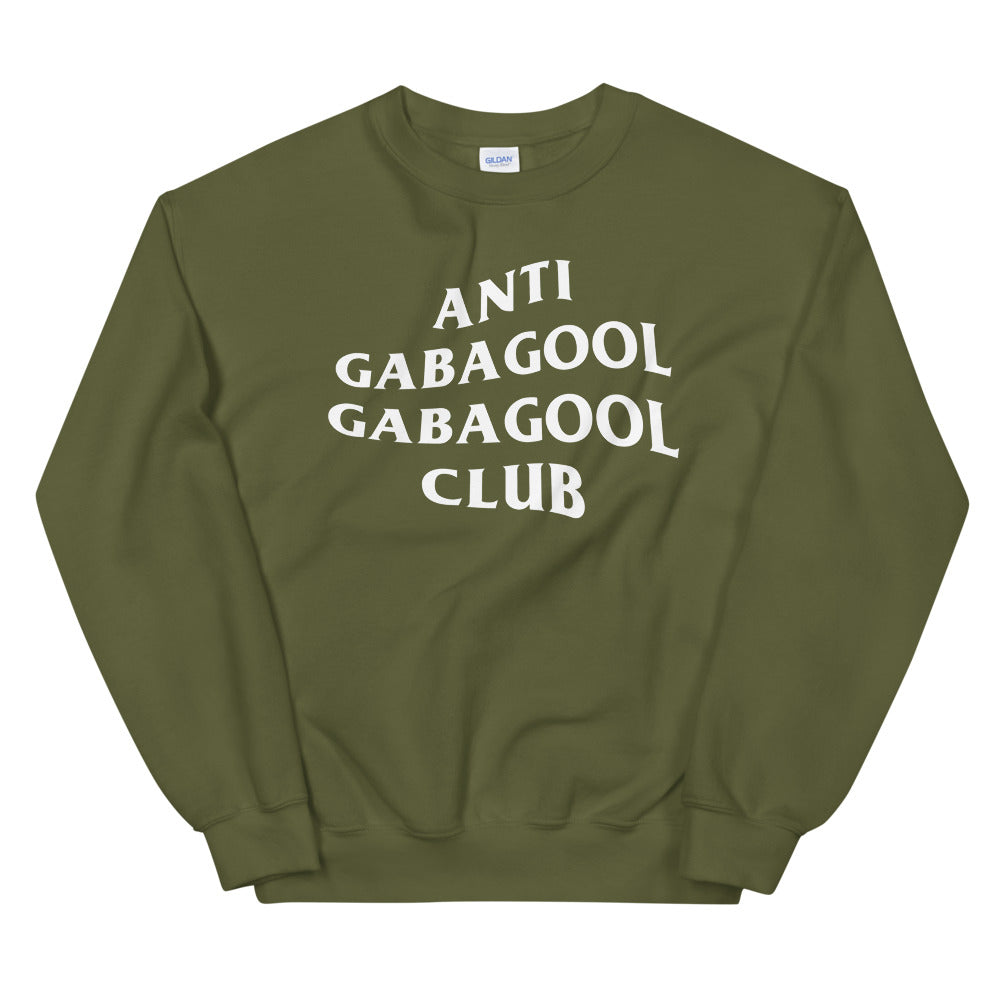 Anti Gabagool Gabagool Club Sweatshirt