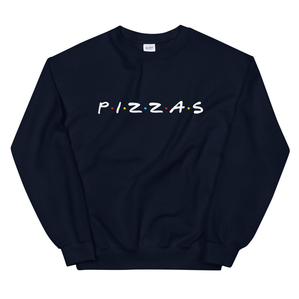 Pizzas Friends Sweatshirt