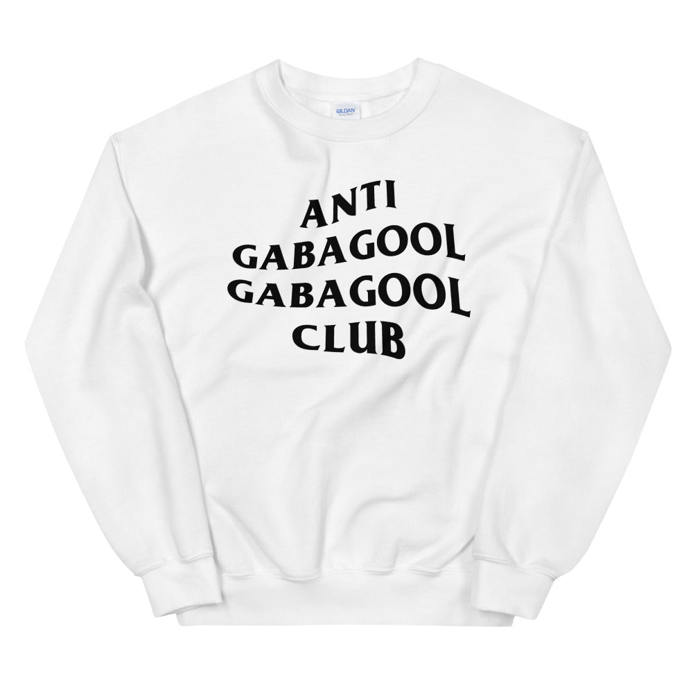 Anti Gabagool Gabagool Club Sweatshirt