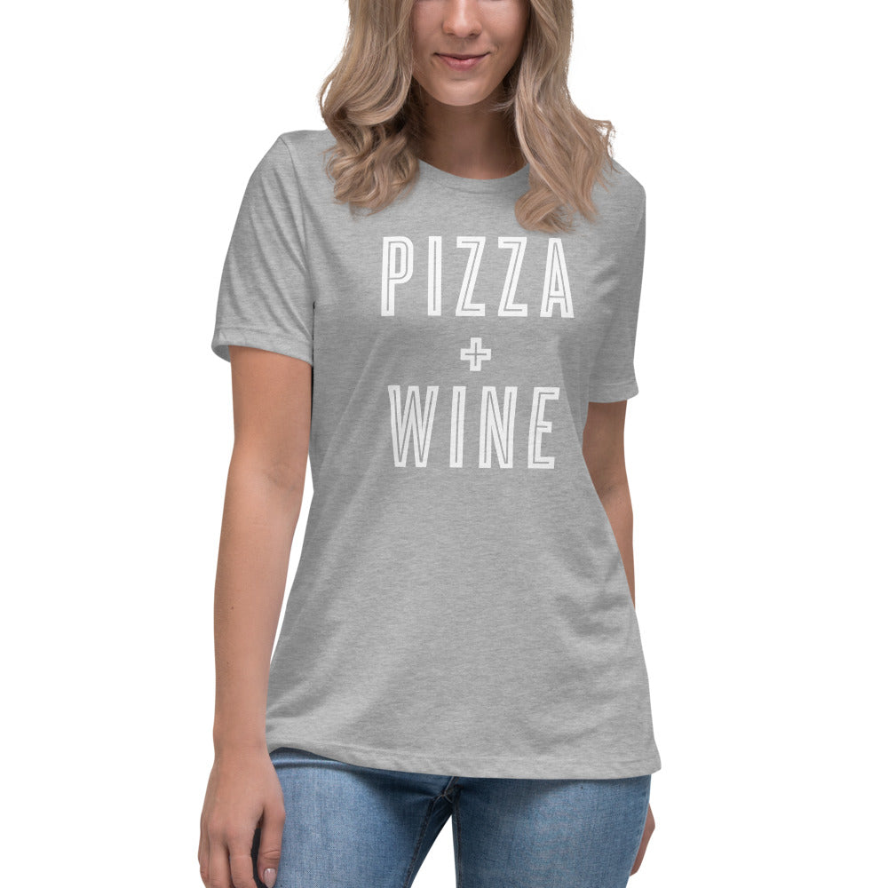 Pizza + Wine Women&#39;s Relaxed T-Shirt