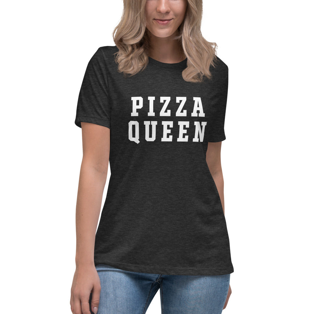 Pizza Queen Women&#39;s Relaxed T-Shirt