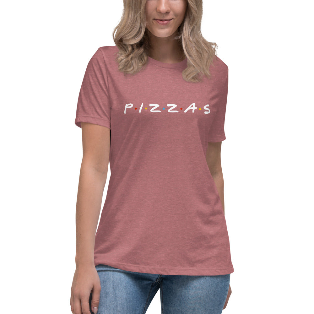 Pizzas Friends Women's Relaxed T-Shirt