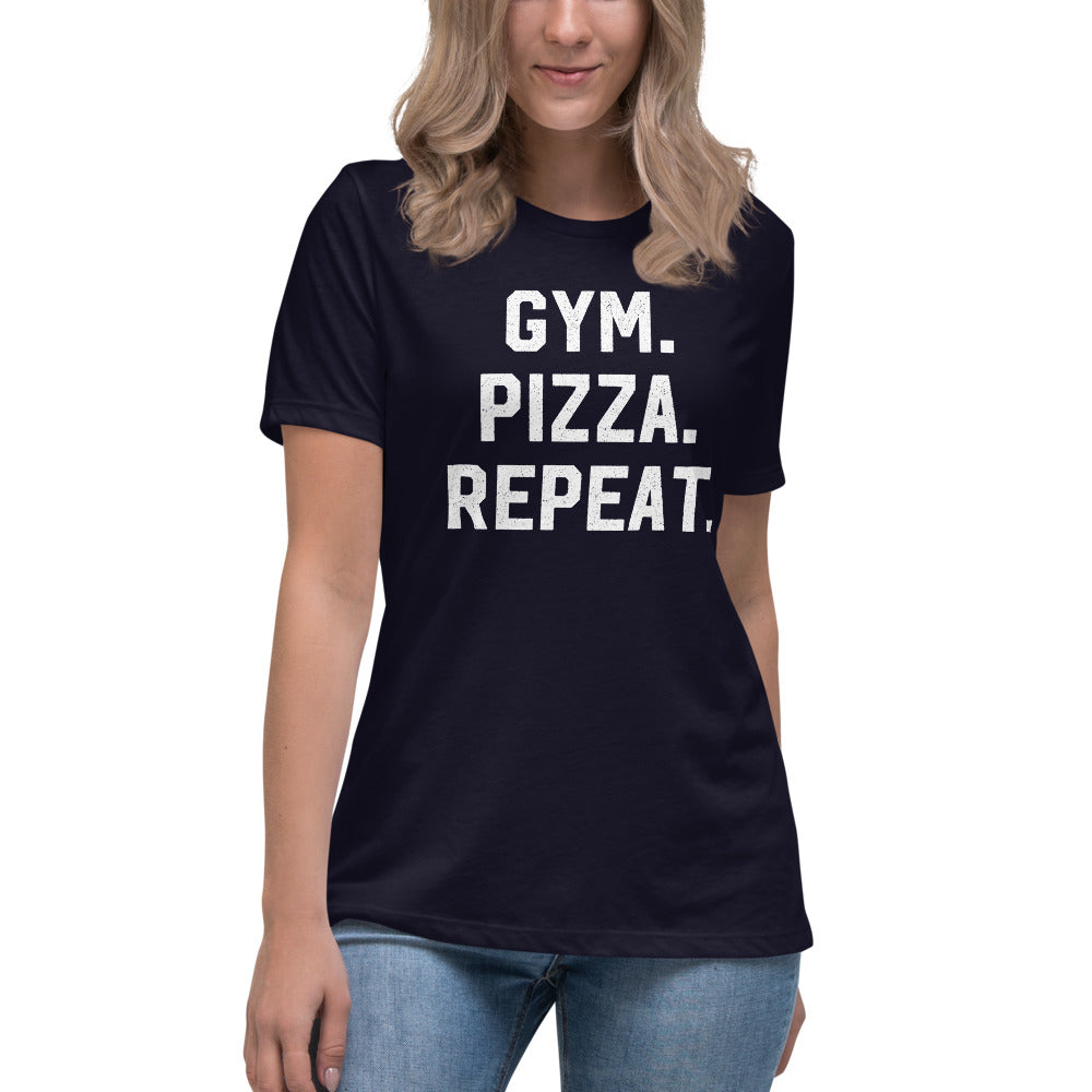 Gym Pizza Repeat Women&#39;s Relaxed T-Shirt