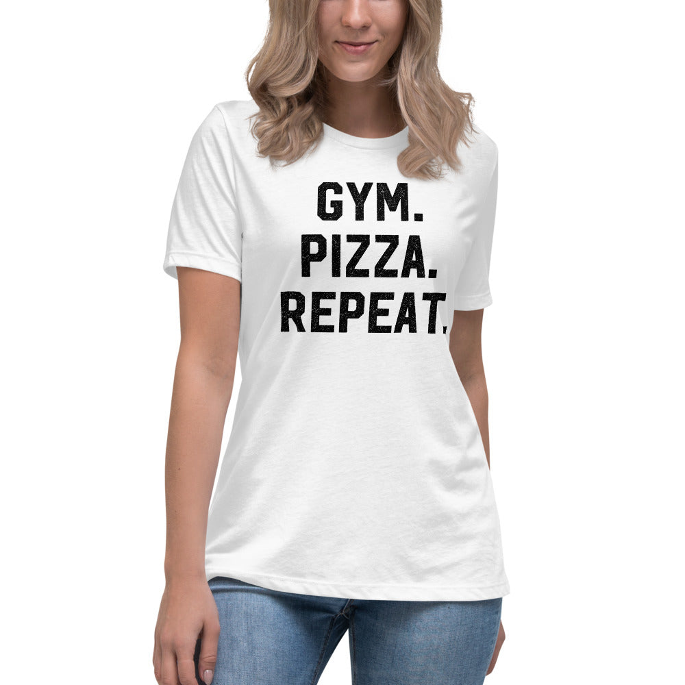 Gym Pizza Repeat Women&#39;s Relaxed T-Shirt