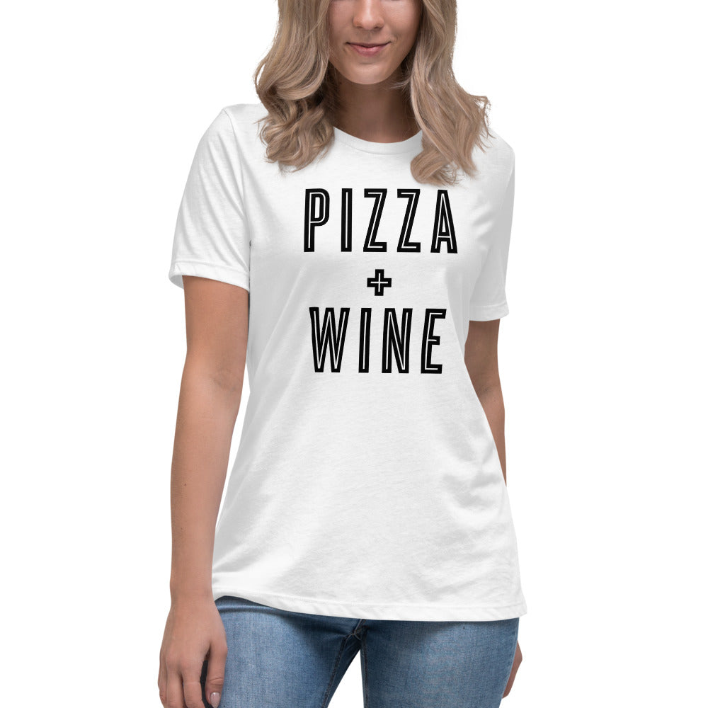 Pizza + Wine Women&#39;s Relaxed T-Shirt